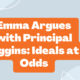 emma argues with principal figgins