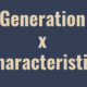 generation x characteristics